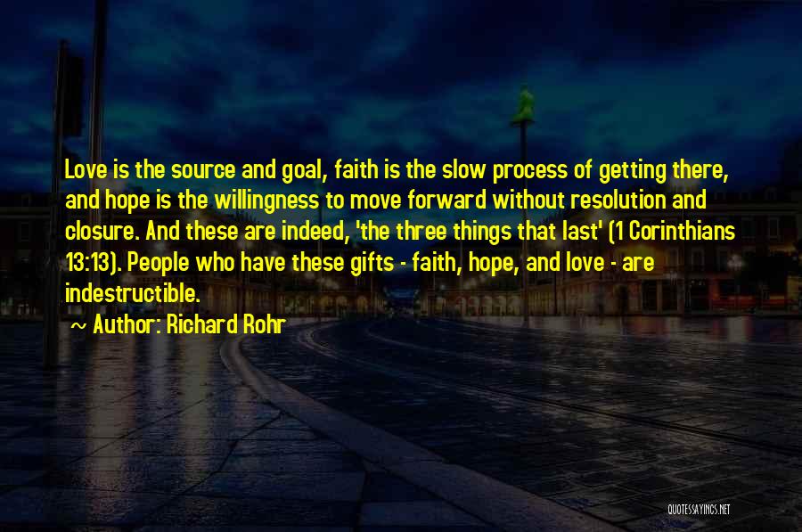 No Closure Love Quotes By Richard Rohr