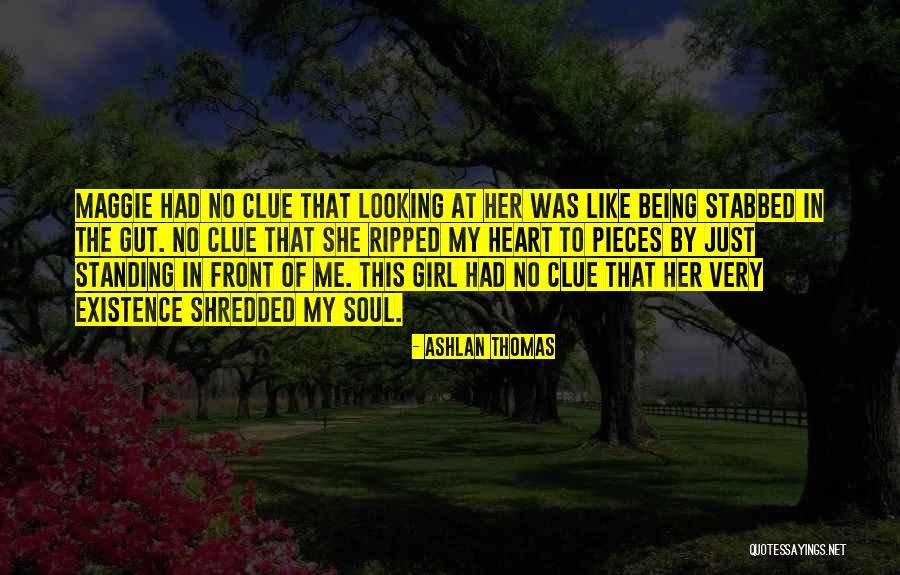 No Clue Quotes By Ashlan Thomas No Clue Quotes By Ashlan Thomas