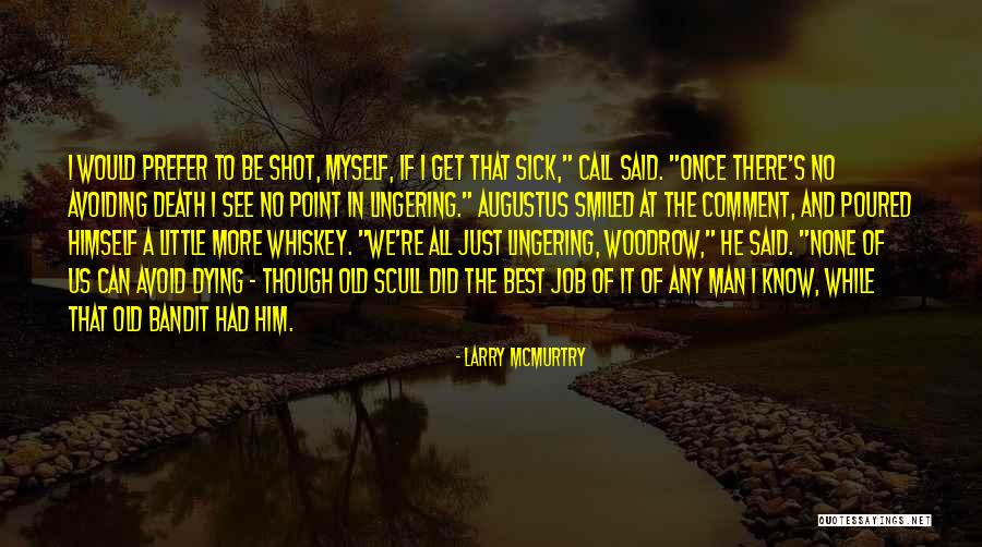 No Comment Quotes By Larry McMurtry