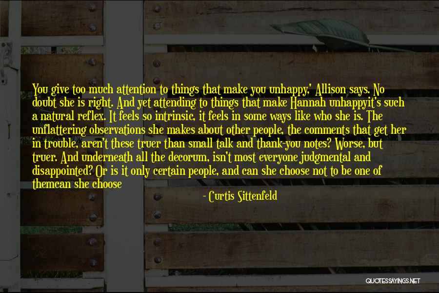 No Comments Quotes By Curtis Sittenfeld No Comments Quotes By Curtis Sittenfeld