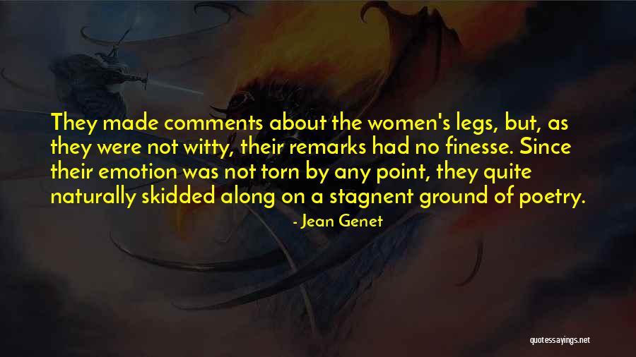 No Comments Quotes By Jean Genet