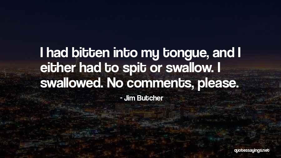 No Comments Quotes By Jim Butcher