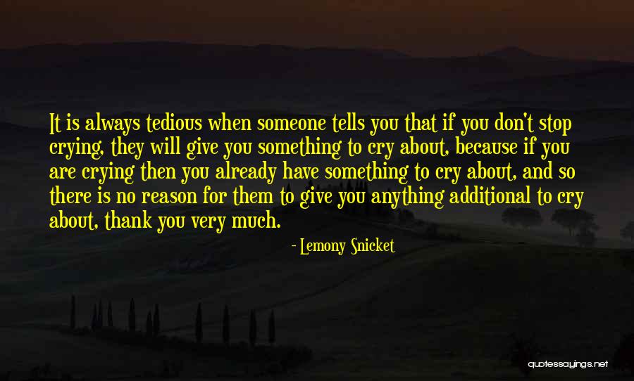 No Comments Quotes By Lemony Snicket