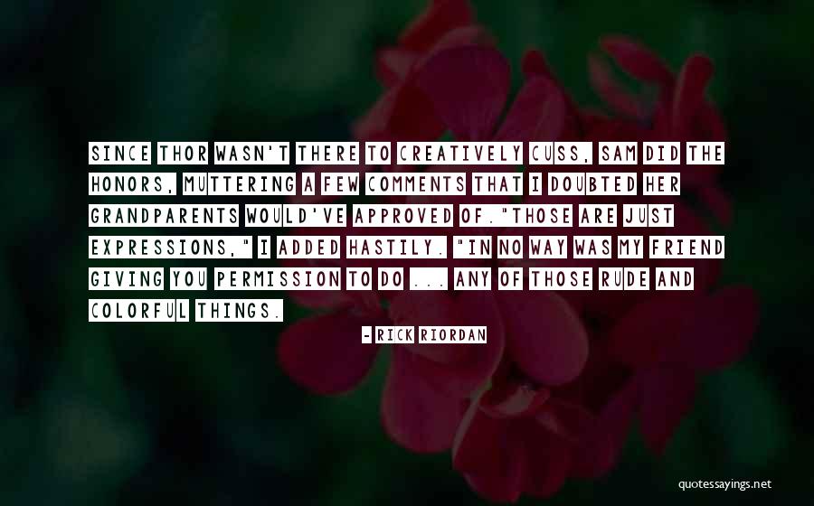 No Comments Quotes By Rick Riordan No Comments Quotes By Rick Riordan