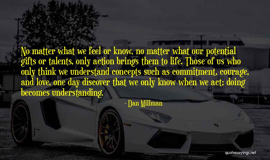 No Commitment Love Quotes By Dan Millman No Commitment Love Quotes By Dan Millman