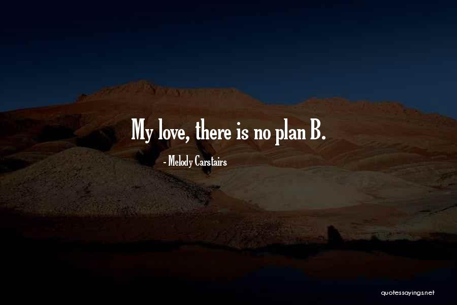 No Commitment Love Quotes By Melody Carstairs No Commitment Love Quotes By Melody Carstairs