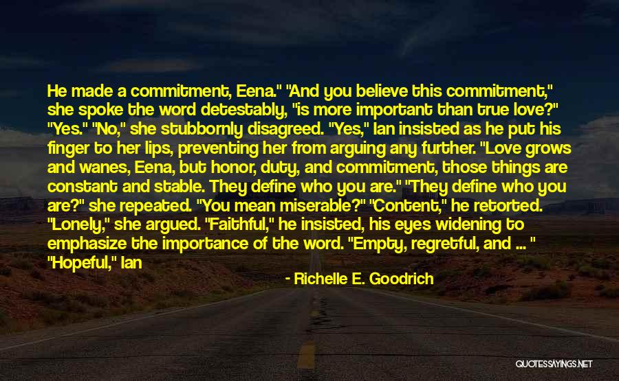 No Commitment Love Quotes By Richelle E. Goodrich No Commitment Love Quotes By Richelle E. Goodrich