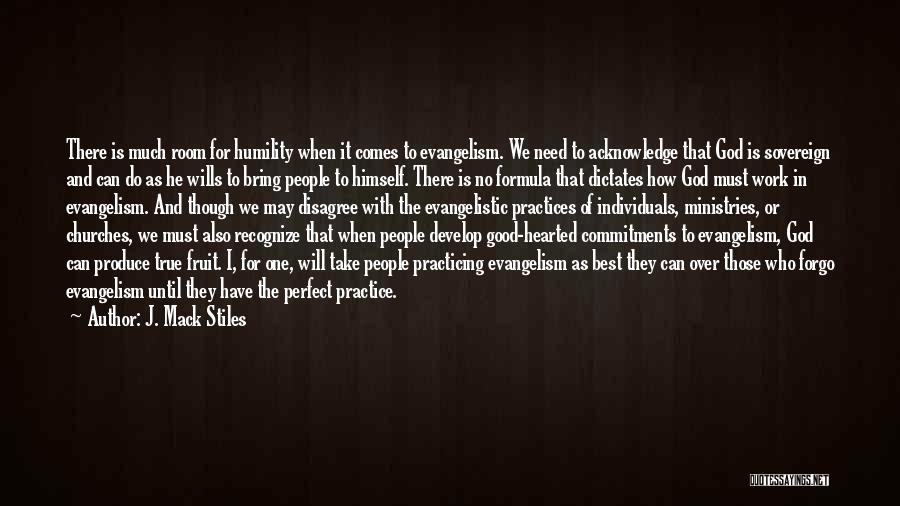 No Commitments Quotes By J. Mack Stiles