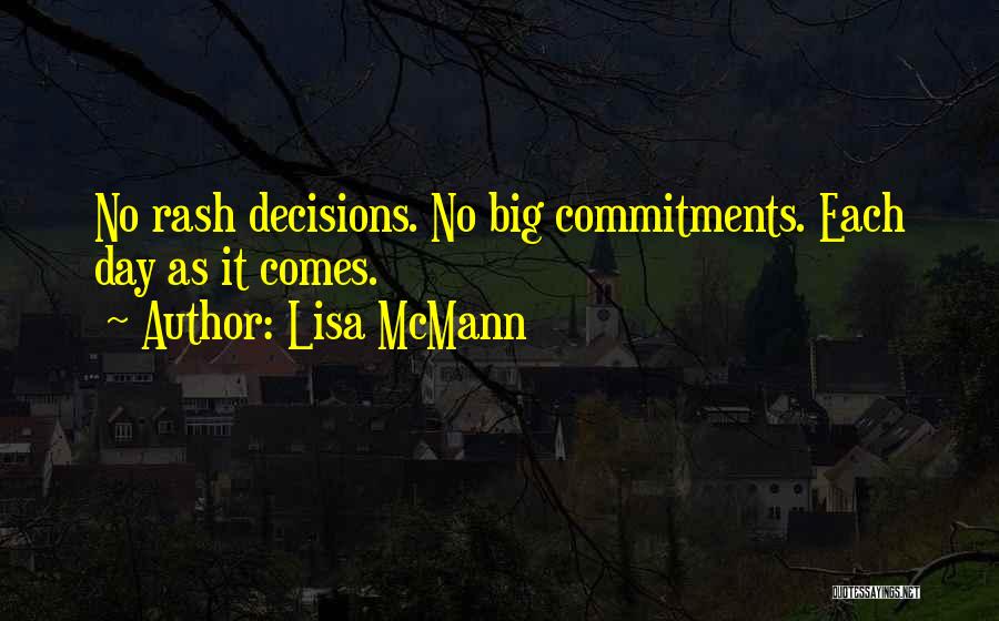 No Commitments Quotes By Lisa McMann