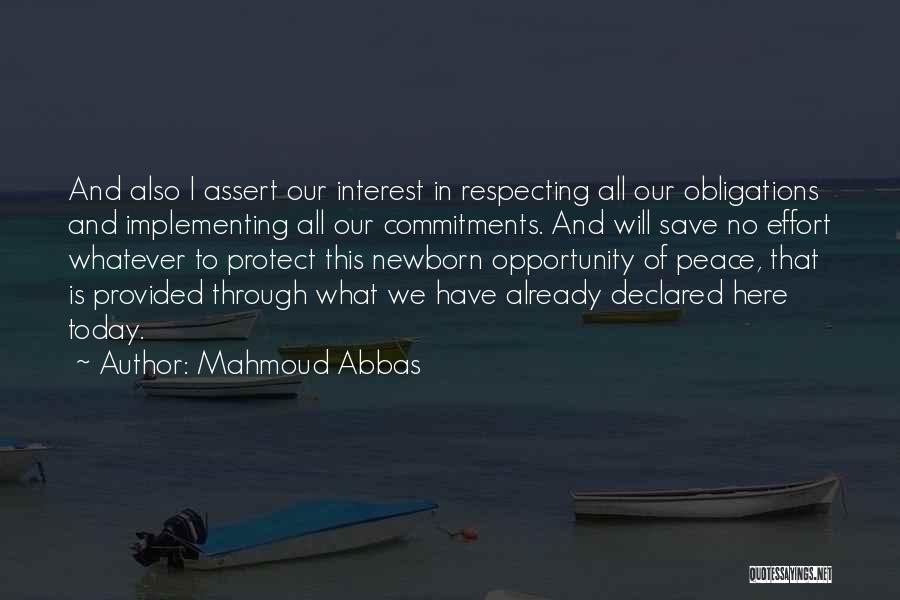 No Commitments Quotes By Mahmoud Abbas