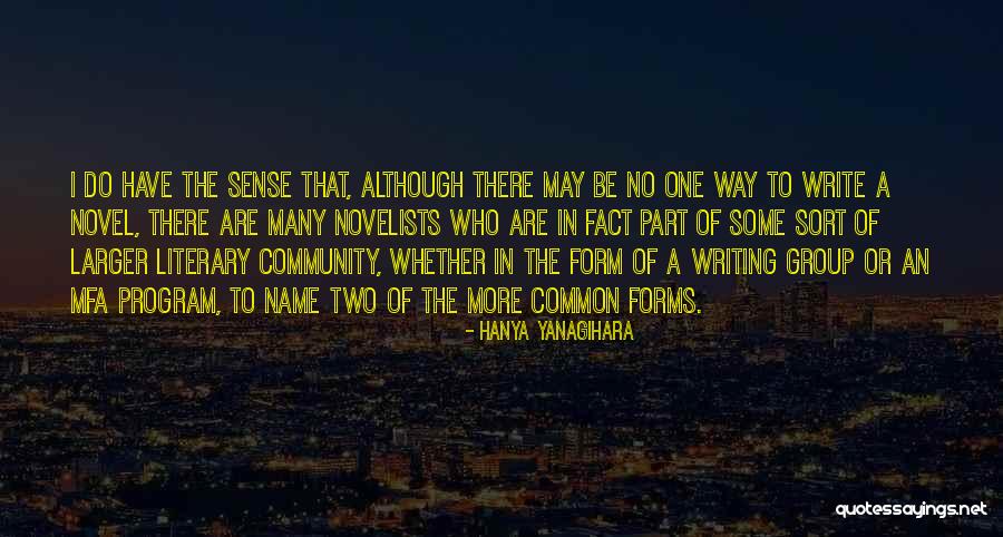 No Common Sense Quotes By Hanya Yanagihara No Common Sense Quotes By Hanya Yanagihara