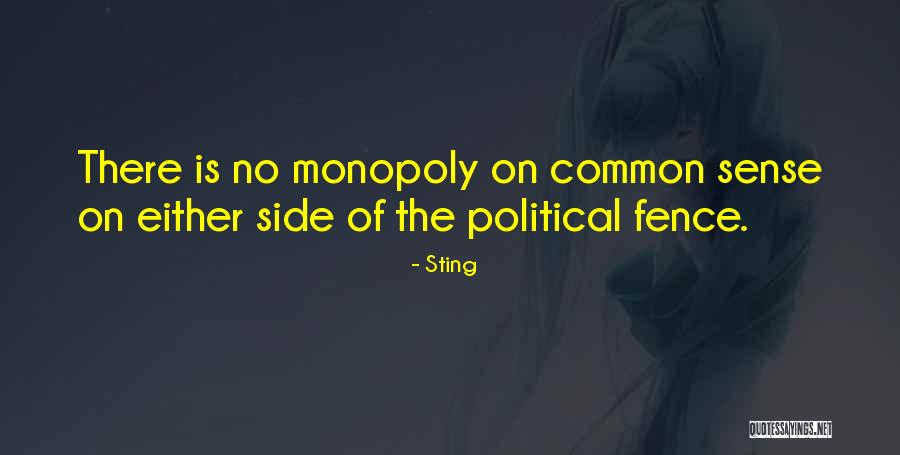 No Common Sense Quotes By Sting No Common Sense Quotes By Sting