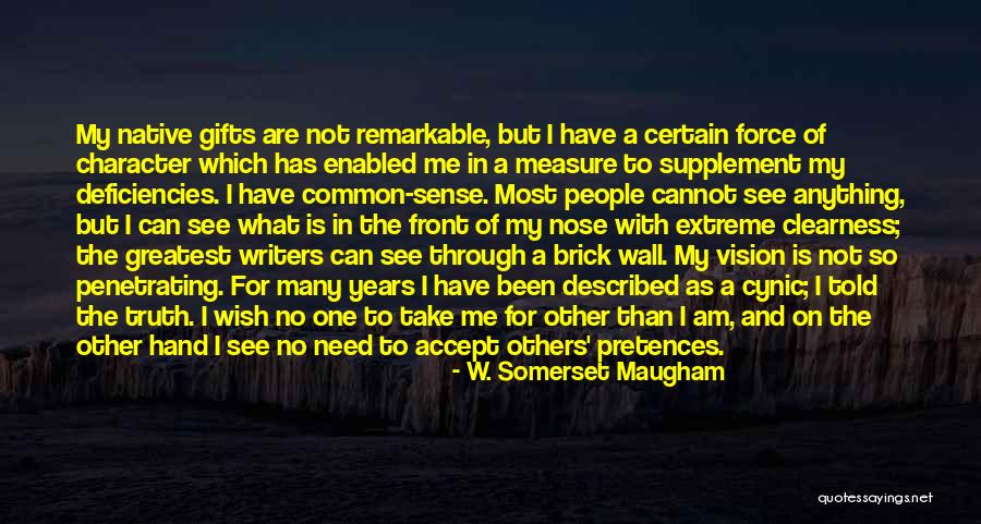 No Common Sense Quotes By W. Somerset Maugham No Common Sense Quotes By W. Somerset Maugham