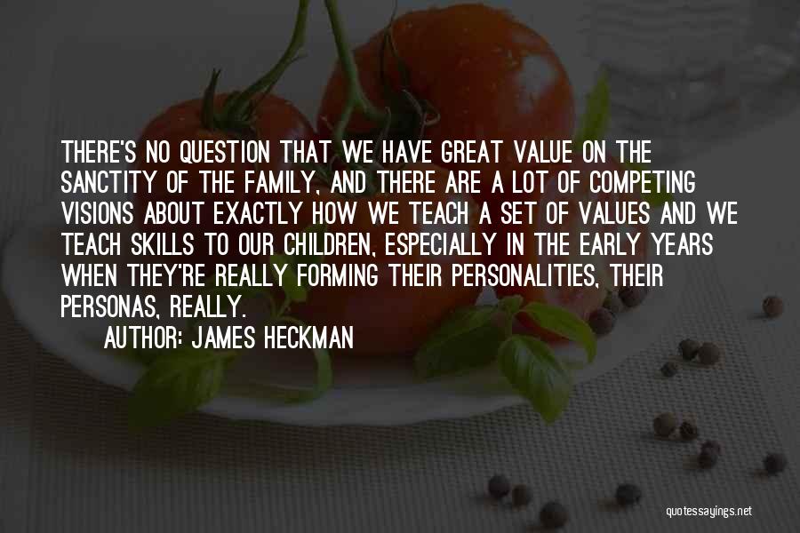 No Competing Quotes By James Heckman