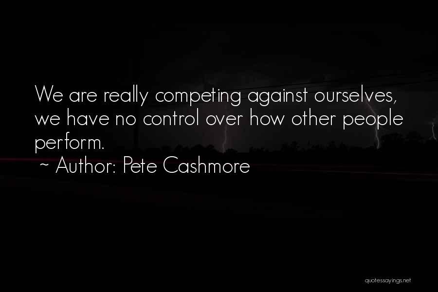 No Competing Quotes By Pete Cashmore