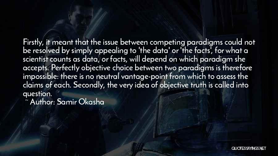 No Competing Quotes By Samir Okasha