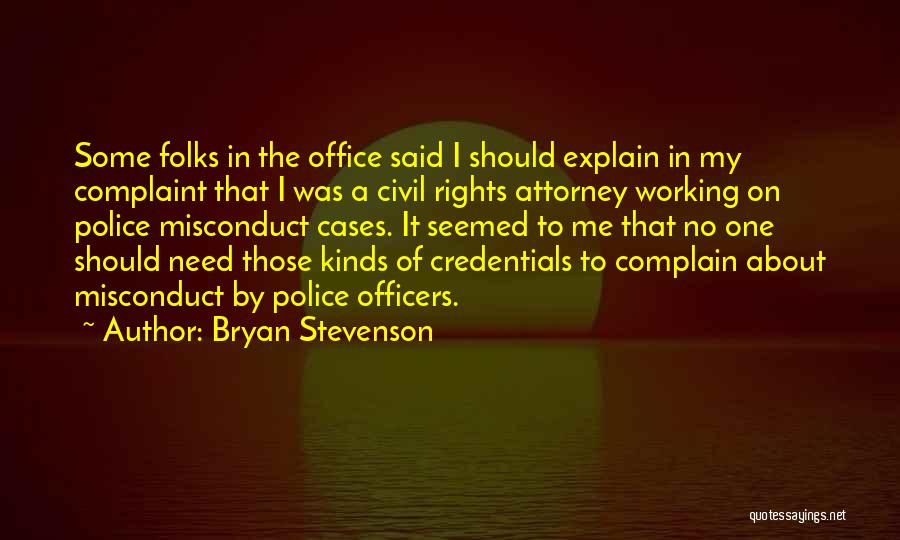 No Complaint Quotes By Bryan Stevenson