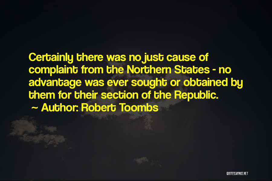 No Complaint Quotes By Robert Toombs