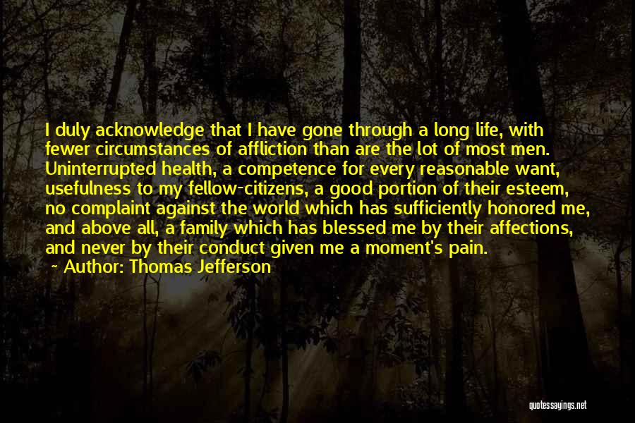 No Complaint Quotes By Thomas Jefferson