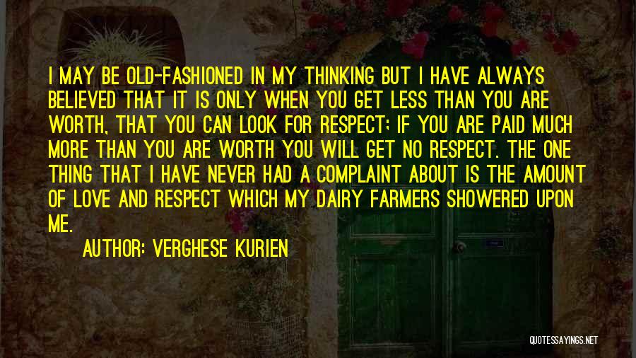 No Complaint Quotes By Verghese Kurien