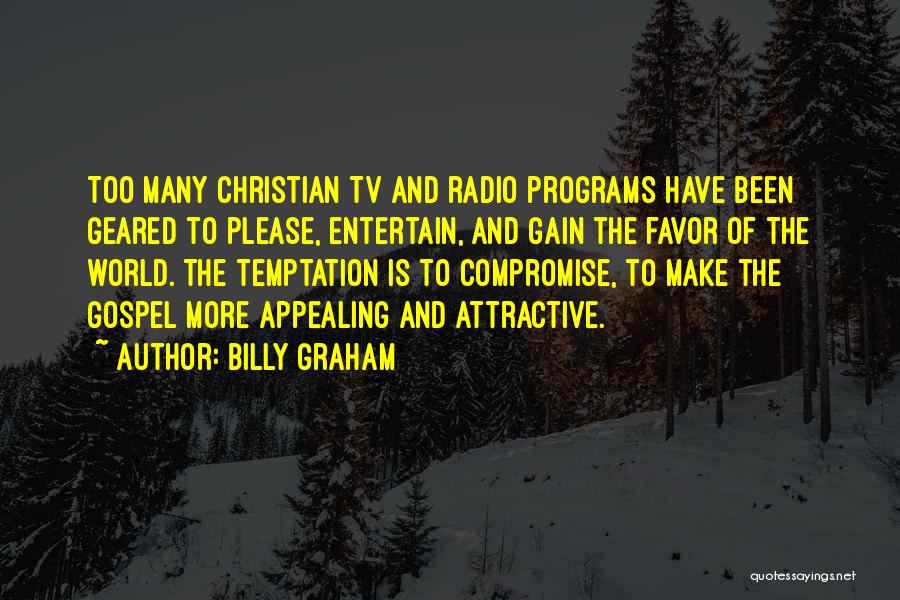 No Compromise Christian Quotes By Billy Graham