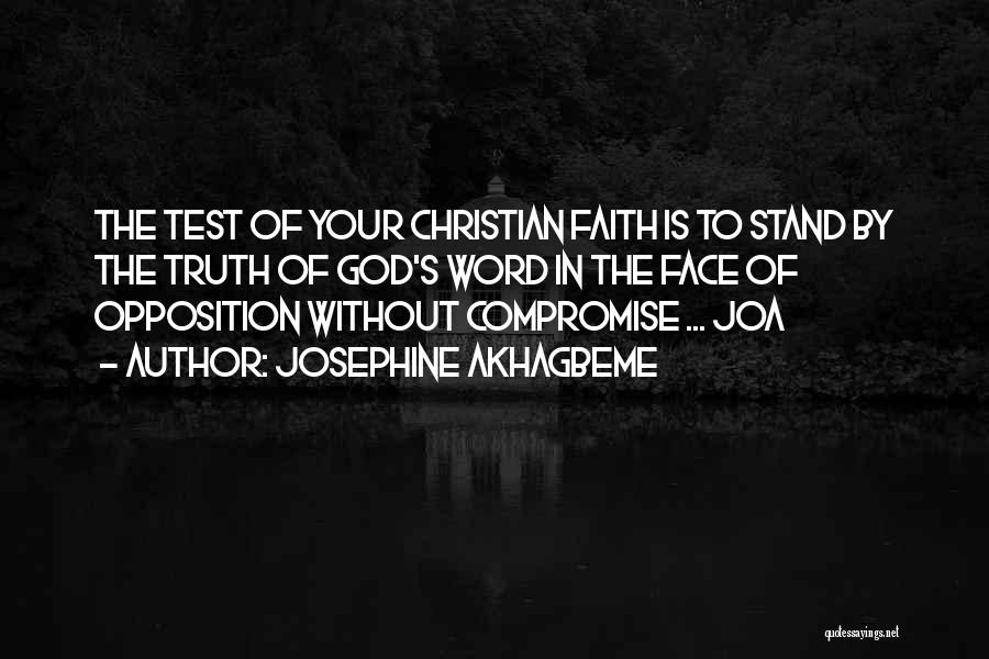 No Compromise Christian Quotes By Josephine Akhagbeme