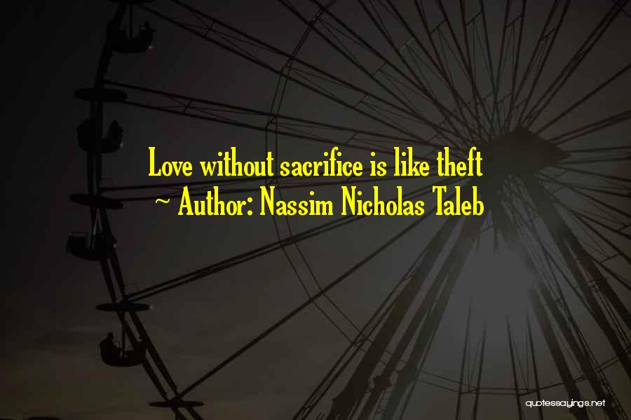 No Compromise In Love Quotes By Nassim Nicholas Taleb