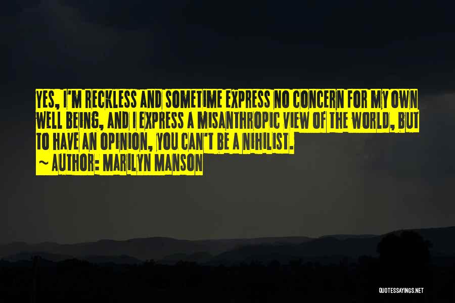 No Concern Quotes By Marilyn Manson