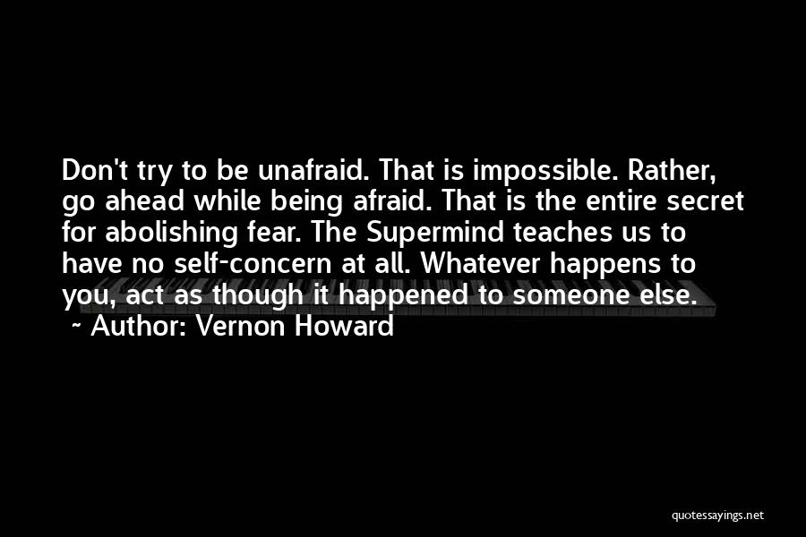 No Concern Quotes By Vernon Howard
