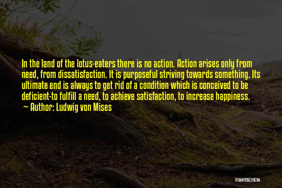 No Condition Quotes By Ludwig Von Mises