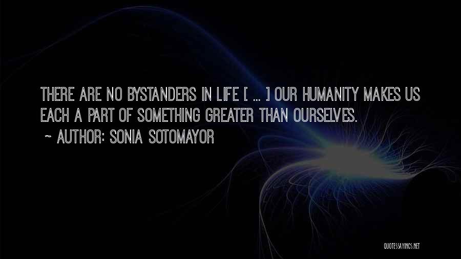 No Condition Quotes By Sonia Sotomayor