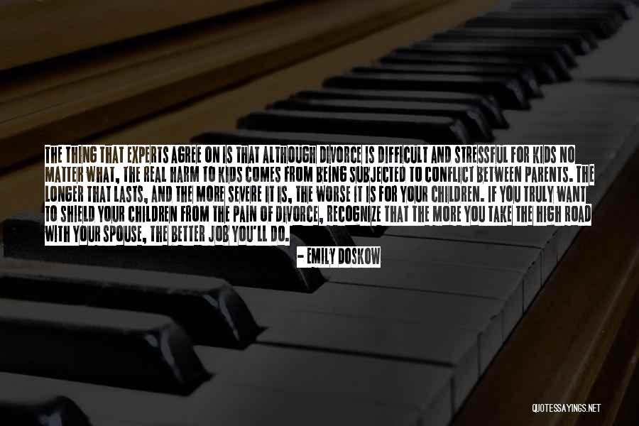 No Conflict Quotes By Emily Doskow