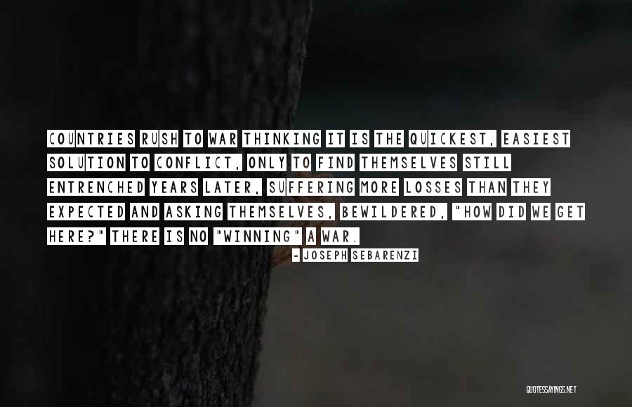 No Conflict Quotes By Joseph Sebarenzi