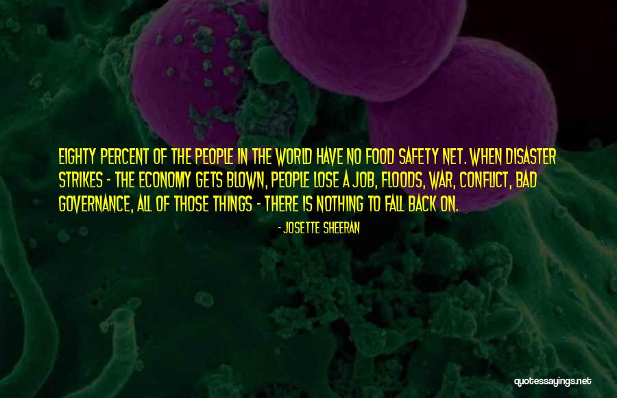 No Conflict Quotes By Josette Sheeran