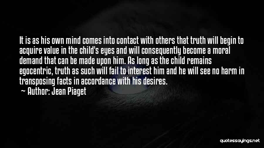 No Contact Quotes By Jean Piaget