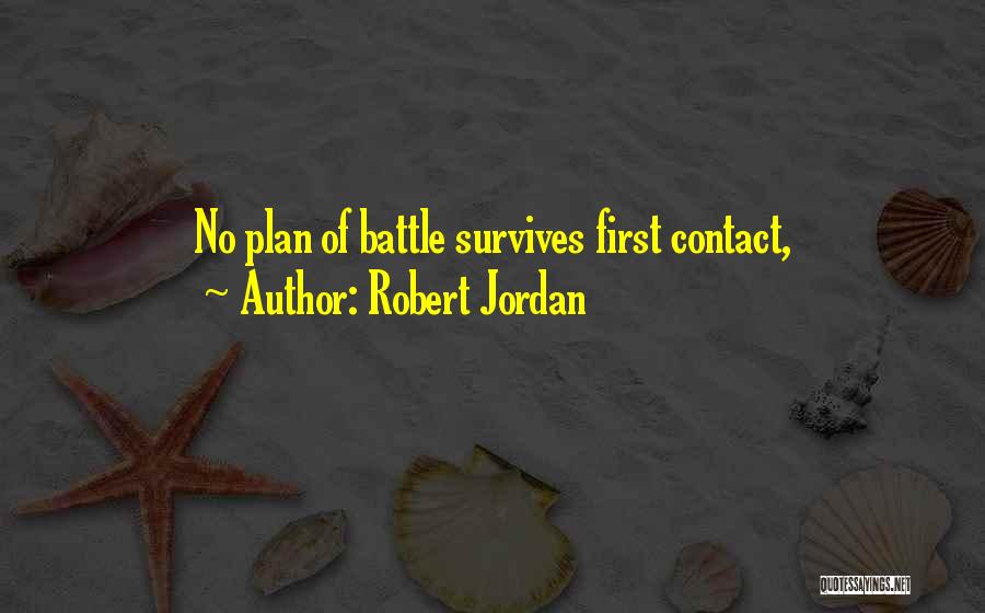No Contact Quotes By Robert Jordan