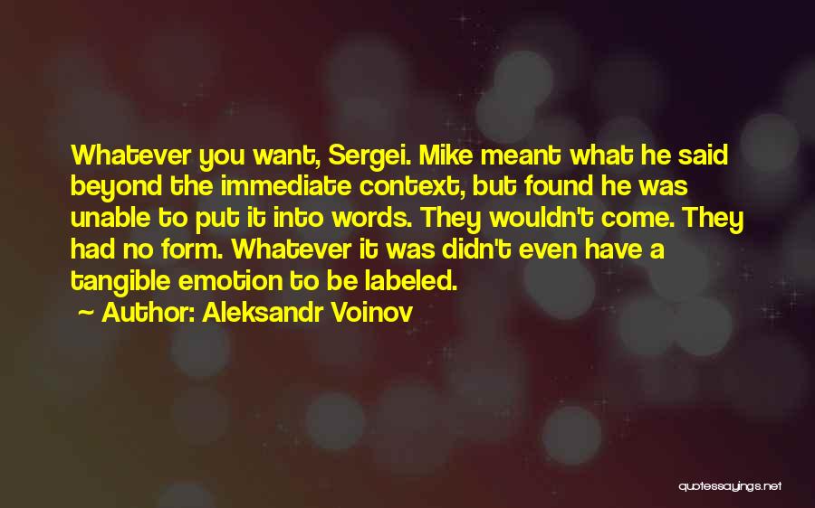 No Context Quotes By Aleksandr Voinov