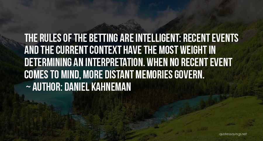 No Context Quotes By Daniel Kahneman