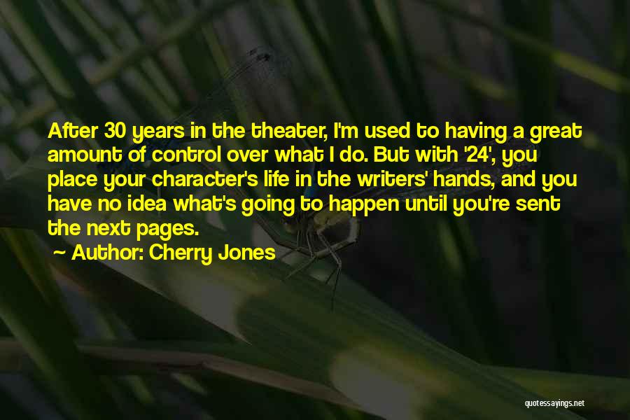 No Control Over Quotes By Cherry Jones
