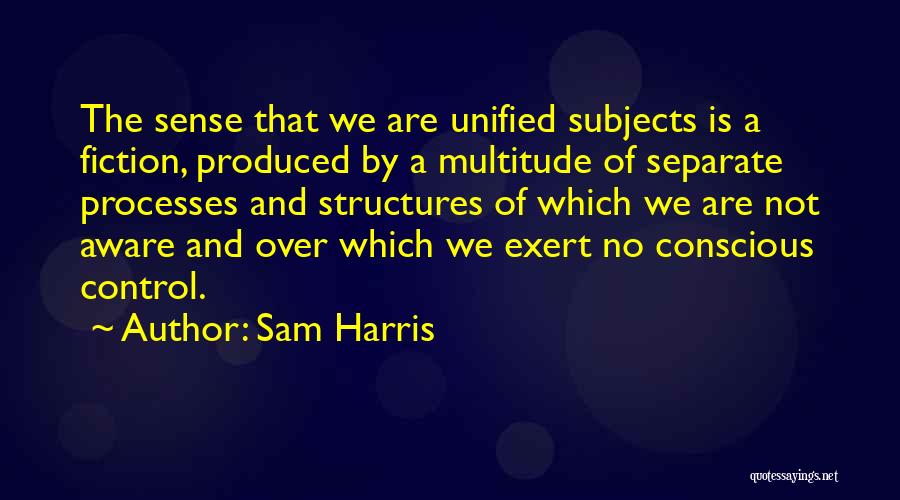No Control Over Quotes By Sam Harris