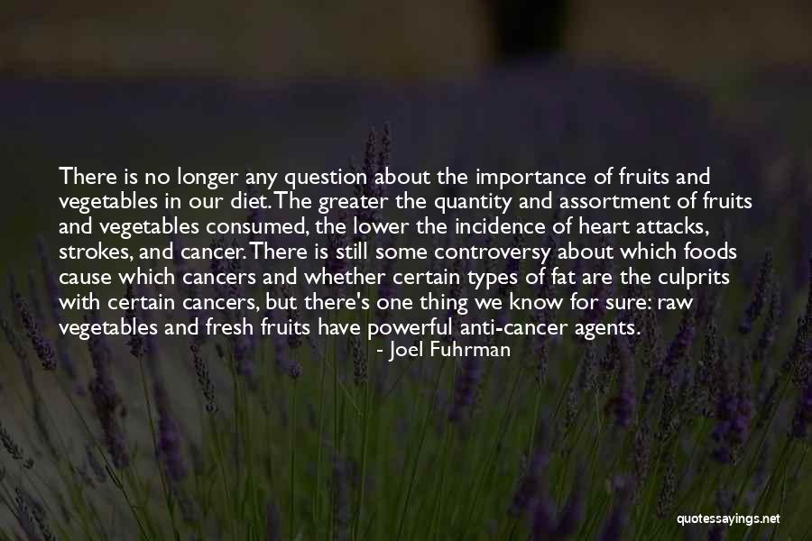 No Controversy Quotes By Joel Fuhrman No Controversy Quotes By Joel Fuhrman