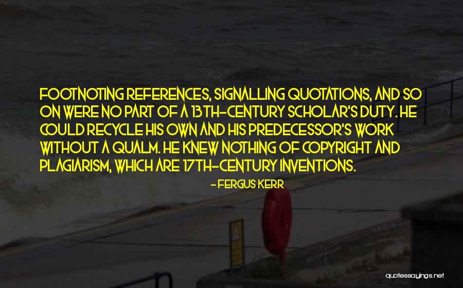 No Copyright Quotes By Fergus Kerr No Copyright Quotes By Fergus Kerr