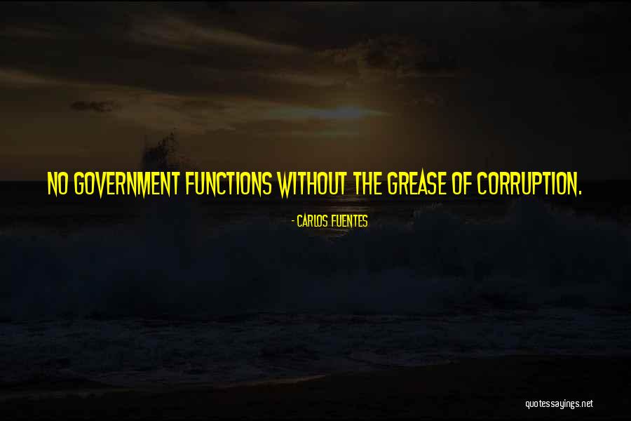 No Corruption Quotes By Carlos Fuentes No Corruption Quotes By Carlos Fuentes