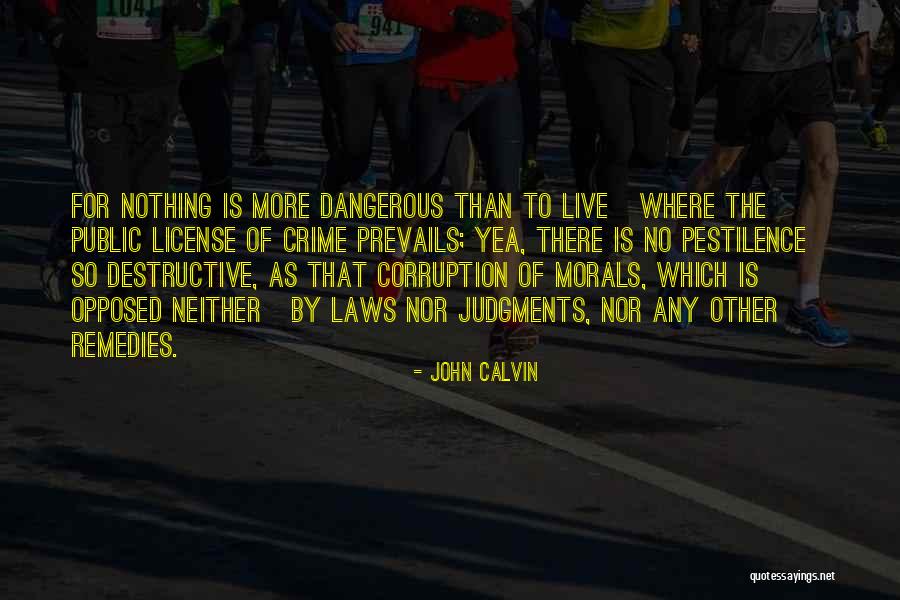 No Corruption Quotes By John Calvin No Corruption Quotes By John Calvin
