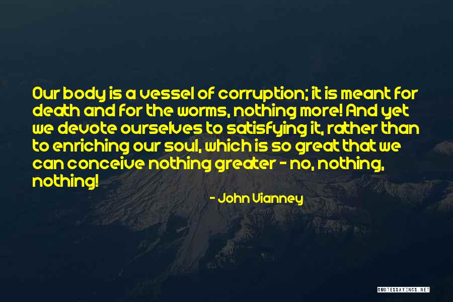 No Corruption Quotes By John Vianney No Corruption Quotes By John Vianney
