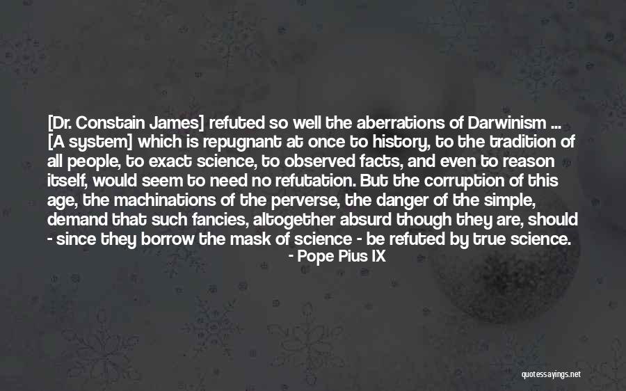 No Corruption Quotes By Pope Pius IX No Corruption Quotes By Pope Pius IX