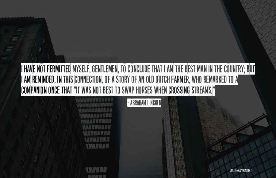 No Country For Old Men Quotes By Abraham Lincoln No Country For Old Men Quotes By Abraham Lincoln