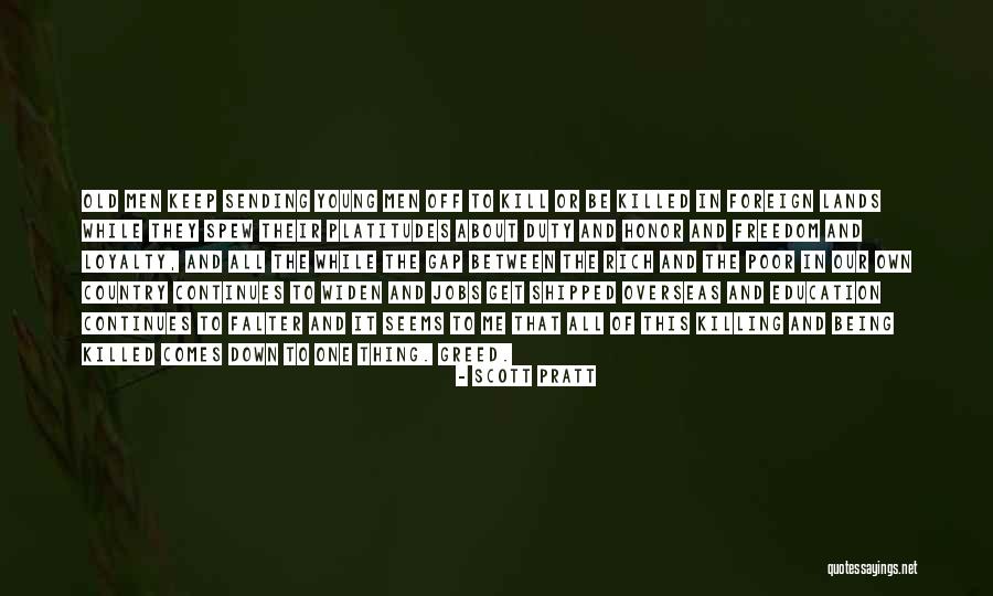 No Country For Old Men Quotes By Scott Pratt No Country For Old Men Quotes By Scott Pratt