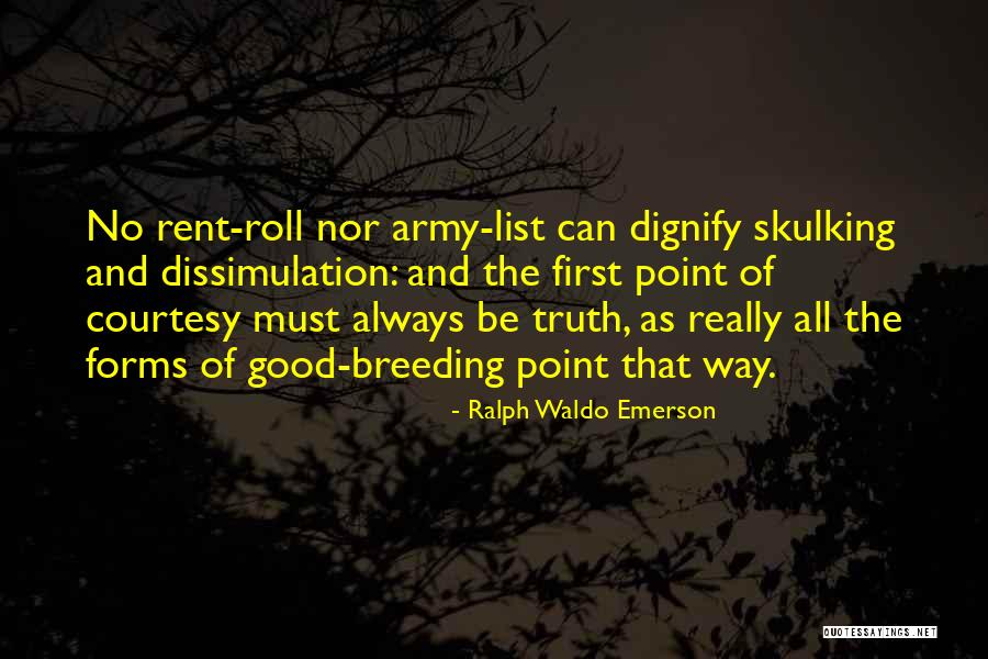 No Courtesy Quotes By Ralph Waldo Emerson No Courtesy Quotes By Ralph Waldo Emerson