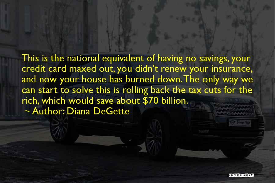 No Credit Card Quotes By Diana DeGette